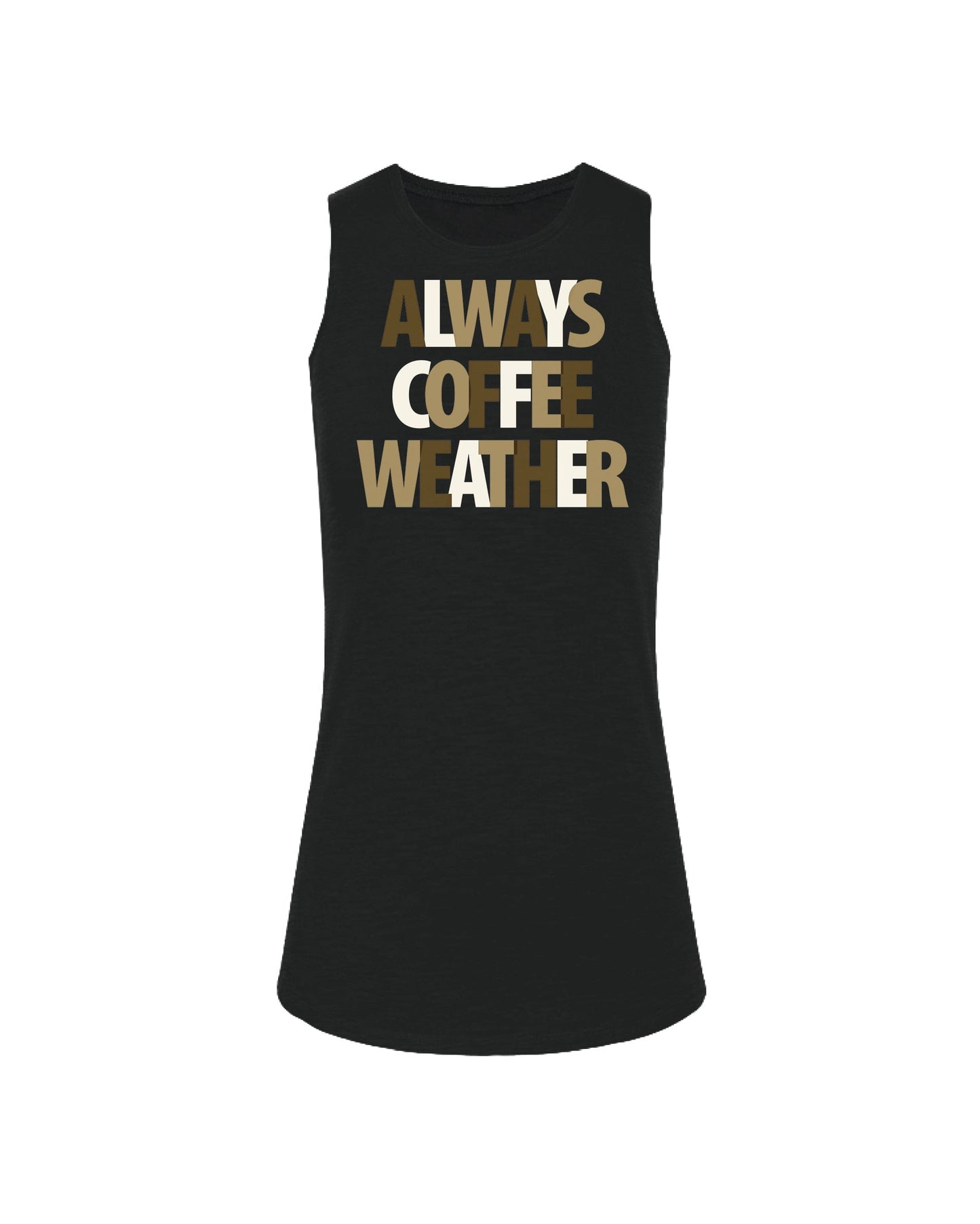 Always Coffee Weather